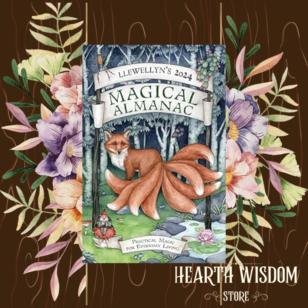 Llewellyn’s 2024 Magical Almanac Hearth Wisdom Store